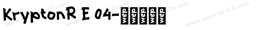 KryptonR E 04字体转换